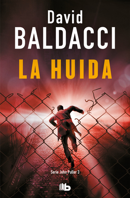 La Huída / The Escape by David Baldacci