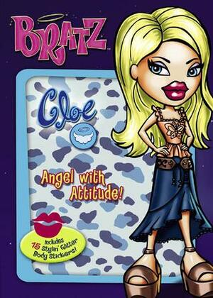 Cloe: Angel with Attitude! With 15 Glitter Body Stickers by Grosset and Dunlap Pbl., Nancy Krulik