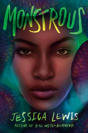 Monstrous by Jessica Lewis