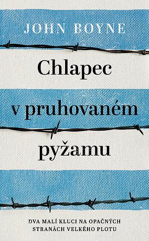 Chlapec v pruhovaném pyžamu by John Boyne