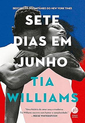 Sete Dias em Junho by Tia Williams