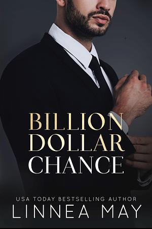 Billion Dollar Chance by Linnea May