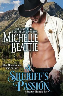 A Sheriff's Passion by Michelle Beattie