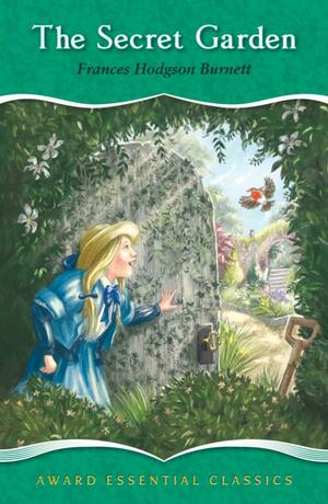 The Secret Garden by Frances Hodgson Burnett