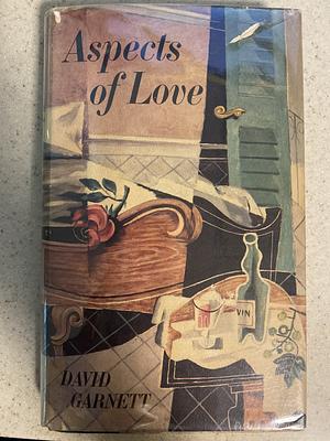 Aspects of Love by David Garnett