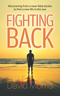 Fighting Back by David Morris