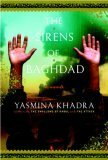 The Sirens of Baghdad by Yasmina Khadra