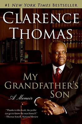 My Grandfather's Son: A Memoir by Clarence Thomas