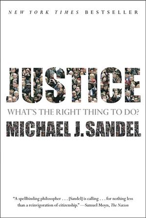 Justice with Michael Sandel by Michael J. Sandel