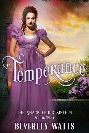 Temperance (The Shackleford Sisters Book 2) by Beverly Watts