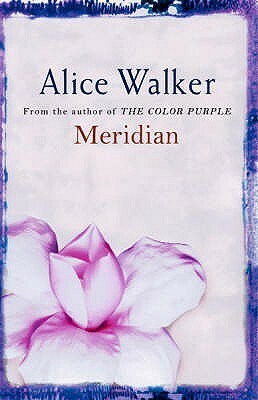 Meridian by Alice Walker