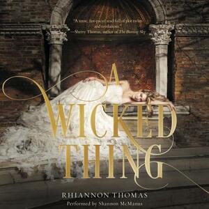 A Wicked Thing by Rhiannon Thomas