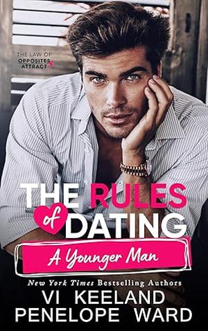 The Rules of Dating a Younger Man by Penelope Ward, Vi Keeland