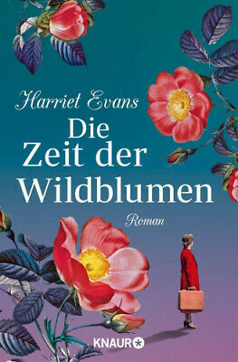 Die Zeit der Wildblumen by Harriet Evans