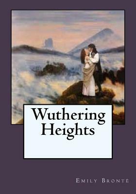 Wuthering Heights by Emily Brontë