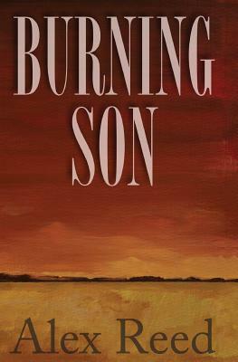 Burning Son by Alex Reed