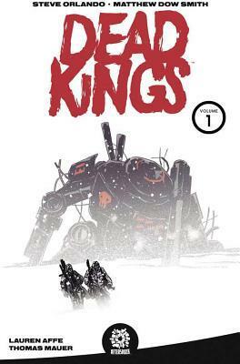 Dead Kings Volume 1 by Steve Orlando, Mike Marts, Matthew Dow Smith