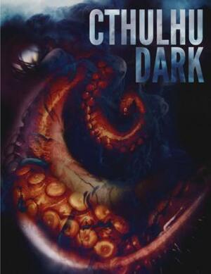 Cthulhu Dark by Helen Gould, Graham Walmsley, Kathryn Jenkins
