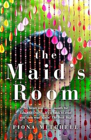 The Maid's Room: 'A modern-day The Help' - Emerald Street by Fiona Mitchell