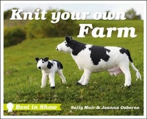 Knit Your Own Farm by Sally Muir, Joanna Osborne