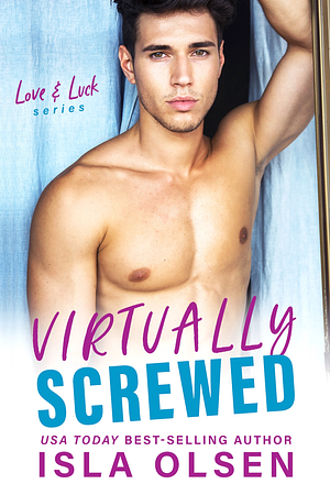 Virtually Screwed by Isla Olsen