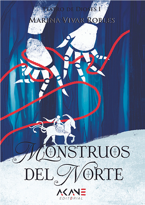 Monstruos del norte by Marina Vivar Robles