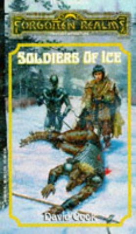 Soldiers Of Ice by David "Zeb" Cook