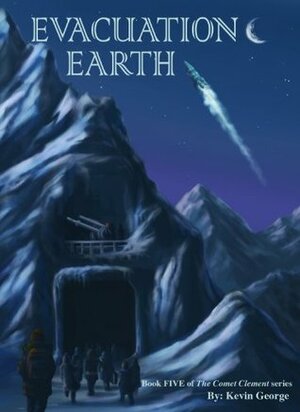 Evacuation Earth by Kevin George