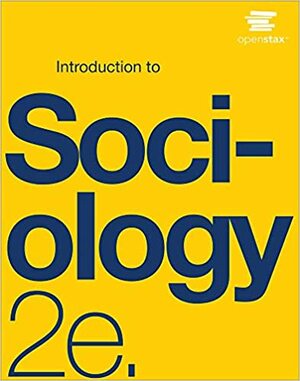 Introduction to Sociology 2e by OpenStax by OpenStax