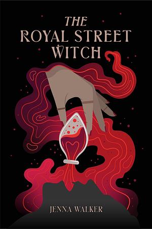 The Royal Street Witch by Jenna Walker