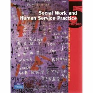 Social Work and Human Service Practice by Mark Hughes, Ian O'Connor, Jill Wilson, Deborah Setterlund