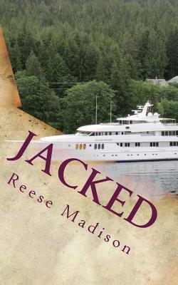 Jacked by Reese Madison