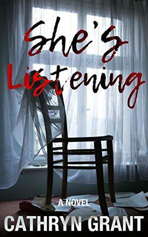 She's Listening by Cathryn Grant