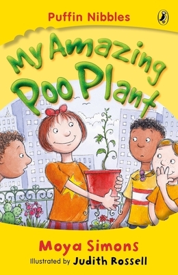 My Amazing Poo Plant: Puffin Nibbles by Moya Simons