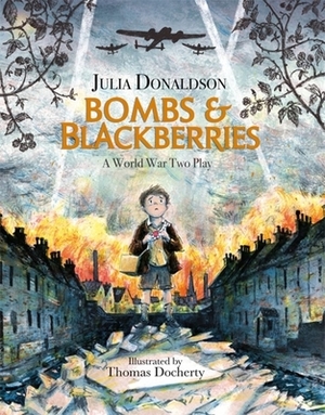 Bombs and Blackberries by Julia Donaldson
