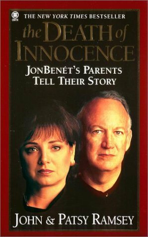 The Death of Innocence by Pat Ramsey, John Ramsey