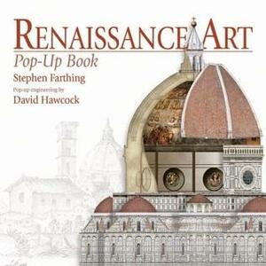Renaissance Art Pop-Up Book by David Hawcock, Stephen Farthing