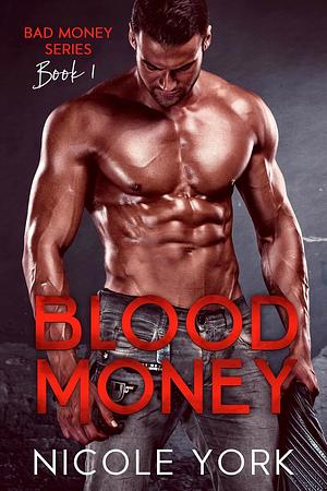 Blood Money by Nicole York