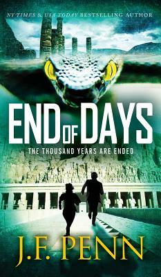End of Days: Hardback Edition by J.F. Penn