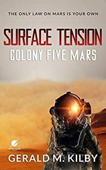 Surface Tension by Gerald M. Kilby
