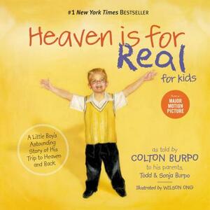 Heaven Is for Real for Kids by Sonja Burpo, Todd Burpo