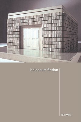 Holocaust Fiction by Sue Vice