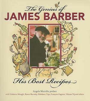 The Genius of James Barber: His Best Recipes by James Barber