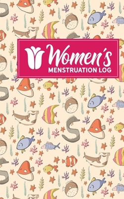 Women's Menstruation Log by Rogue Plus Publishing