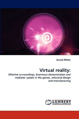 Virtual Reality by Jawad Akhtar