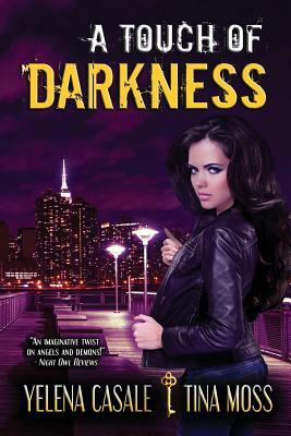 A Touch of Darkness by Tina Moss