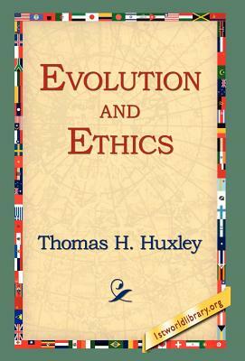 Evolution and Ethics by Thomas H. Huxley