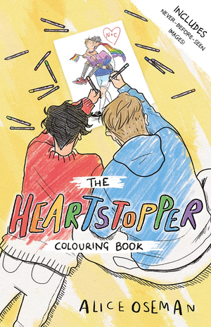 The Official Heartstopper Colouring Book by Alice Oseman