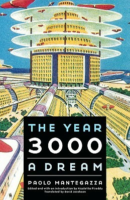 The Year 3000: A Dream by Paolo Mantegazza