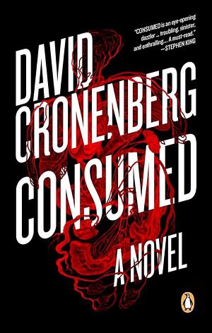 Consumed by David Cronenberg